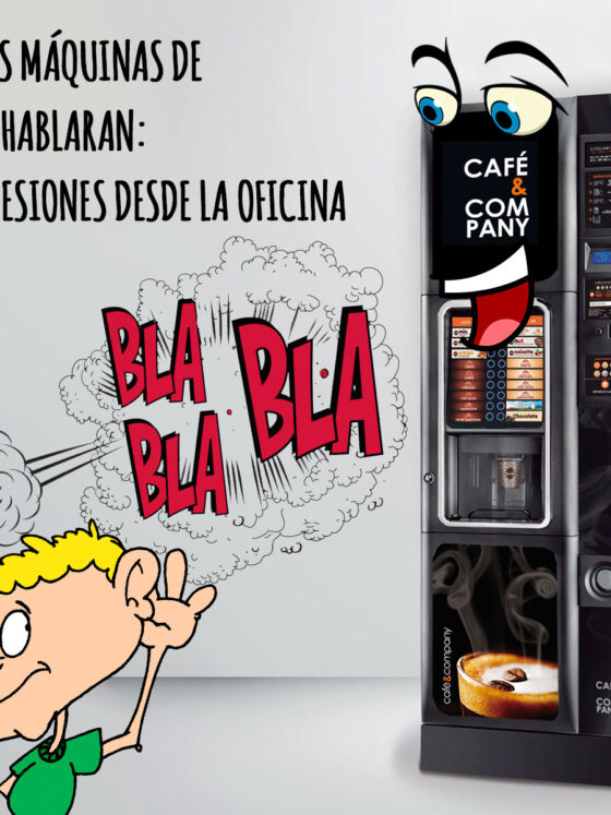 si la máquina expendedora de café de la oficina de Café&Company hablara